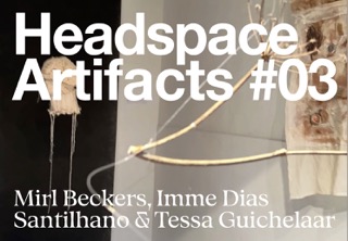 Headspace Artifacts #03